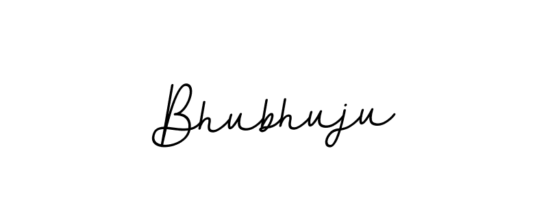 You should practise on your own different ways (BallpointsItalic-DORy9) to write your name (Bhubhuju) in signature. don't let someone else do it for you. Bhubhuju signature style 11 images and pictures png
