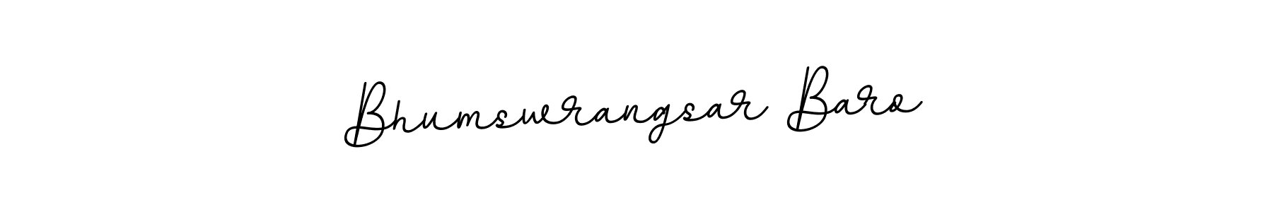 Similarly BallpointsItalic-DORy9 is the best handwritten signature design. Signature creator online .You can use it as an online autograph creator for name Bhumswrangsar Baro. Bhumswrangsar Baro signature style 11 images and pictures png