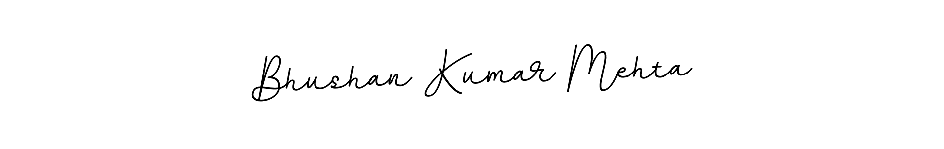 How to make Bhushan Kumar Mehta name signature. Use BallpointsItalic-DORy9 style for creating short signs online. This is the latest handwritten sign. Bhushan Kumar Mehta signature style 11 images and pictures png