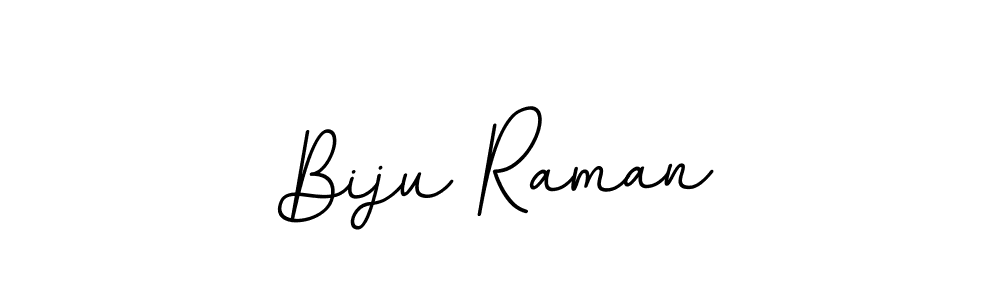 You should practise on your own different ways (BallpointsItalic-DORy9) to write your name (Biju Raman) in signature. don't let someone else do it for you. Biju Raman signature style 11 images and pictures png