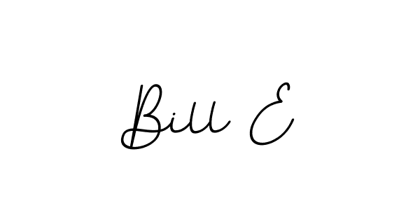 Also we have Bill E name is the best signature style. Create professional handwritten signature collection using BallpointsItalic-DORy9 autograph style. Bill E signature style 11 images and pictures png