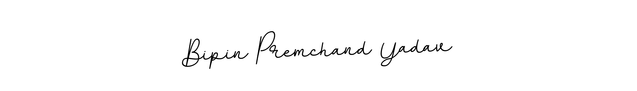 Make a beautiful signature design for name Bipin Premchand Yadav. With this signature (BallpointsItalic-DORy9) style, you can create a handwritten signature for free. Bipin Premchand Yadav signature style 11 images and pictures png