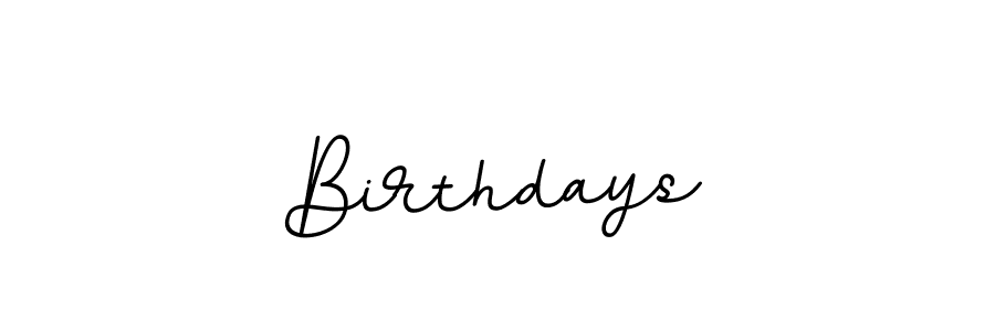 It looks lik you need a new signature style for name Birthdays. Design unique handwritten (BallpointsItalic-DORy9) signature with our free signature maker in just a few clicks. Birthdays signature style 11 images and pictures png