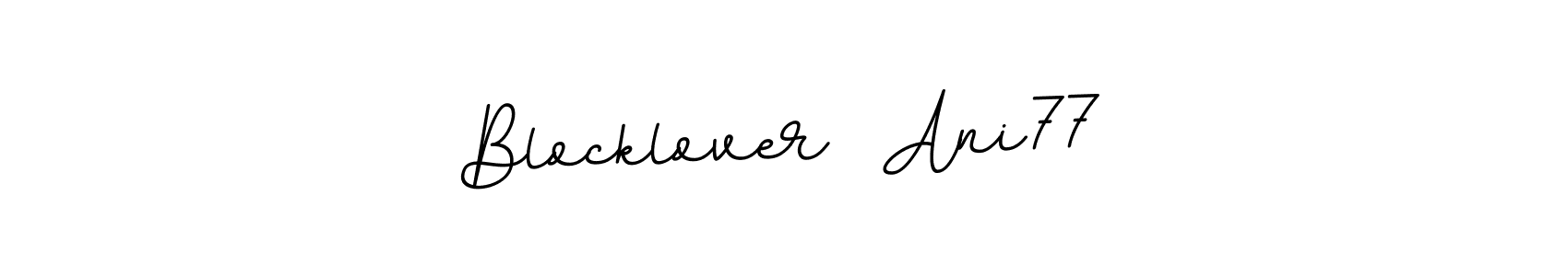 Create a beautiful signature design for name Blocklover  Ani77. With this signature (BallpointsItalic-DORy9) fonts, you can make a handwritten signature for free. Blocklover  Ani77 signature style 11 images and pictures png