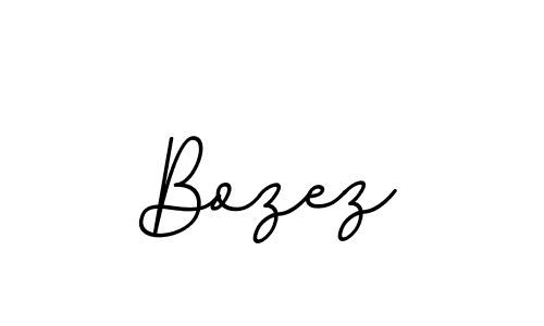 You should practise on your own different ways (BallpointsItalic-DORy9) to write your name (Bozez) in signature. don't let someone else do it for you. Bozez signature style 11 images and pictures png