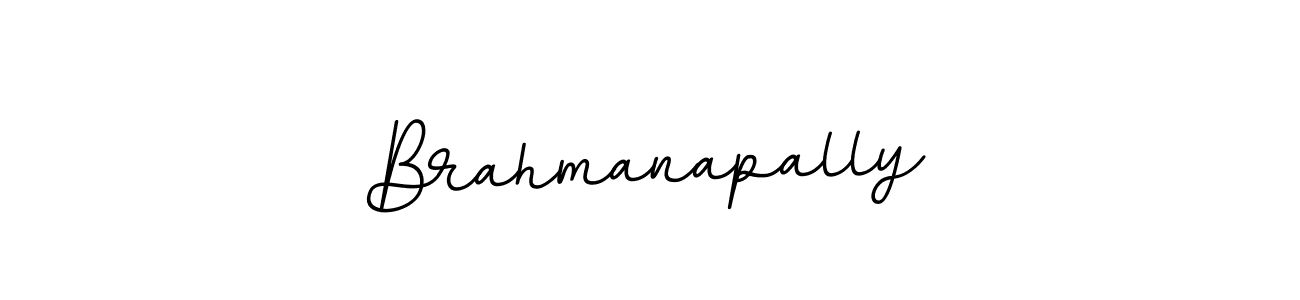 You should practise on your own different ways (BallpointsItalic-DORy9) to write your name (Brahmanapally) in signature. don't let someone else do it for you. Brahmanapally signature style 11 images and pictures png