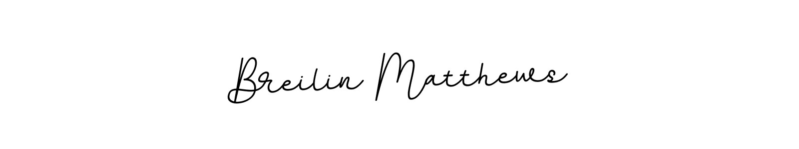 Use a signature maker to create a handwritten signature online. With this signature software, you can design (BallpointsItalic-DORy9) your own signature for name Breilin Matthews. Breilin Matthews signature style 11 images and pictures png