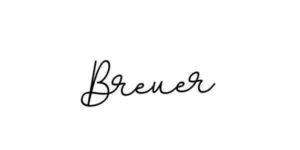 You should practise on your own different ways (BallpointsItalic-DORy9) to write your name (Breuer) in signature. don't let someone else do it for you. Breuer signature style 11 images and pictures png