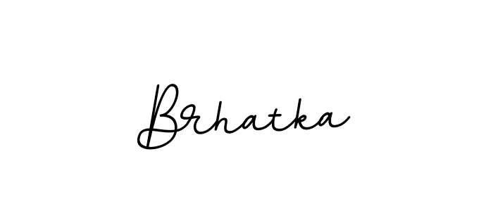 How to make Brhatka name signature. Use BallpointsItalic-DORy9 style for creating short signs online. This is the latest handwritten sign. Brhatka signature style 11 images and pictures png