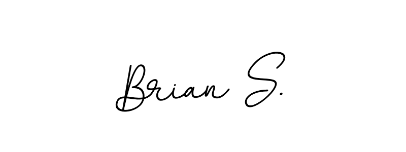 It looks lik you need a new signature style for name Brian S.. Design unique handwritten (BallpointsItalic-DORy9) signature with our free signature maker in just a few clicks. Brian S. signature style 11 images and pictures png