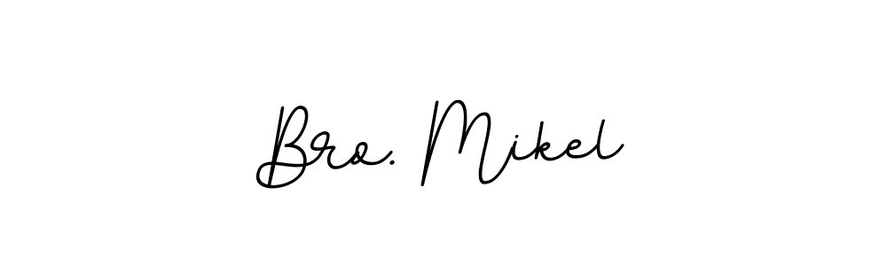 Make a beautiful signature design for name Bro. Mikel. Use this online signature maker to create a handwritten signature for free. Bro. Mikel signature style 11 images and pictures png