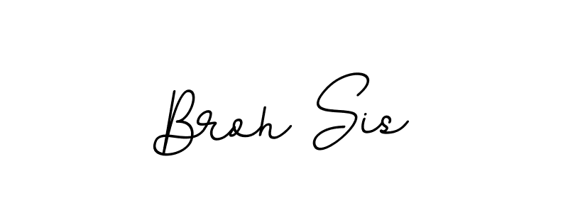 It looks lik you need a new signature style for name Broh Sis. Design unique handwritten (BallpointsItalic-DORy9) signature with our free signature maker in just a few clicks. Broh Sis signature style 11 images and pictures png