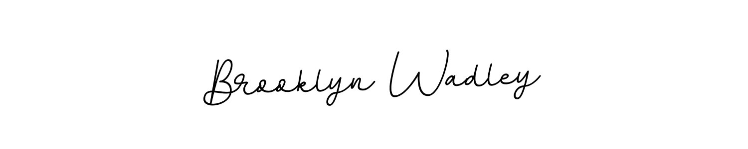 Make a short Brooklyn Wadley signature style. Manage your documents anywhere anytime using BallpointsItalic-DORy9. Create and add eSignatures, submit forms, share and send files easily. Brooklyn Wadley signature style 11 images and pictures png