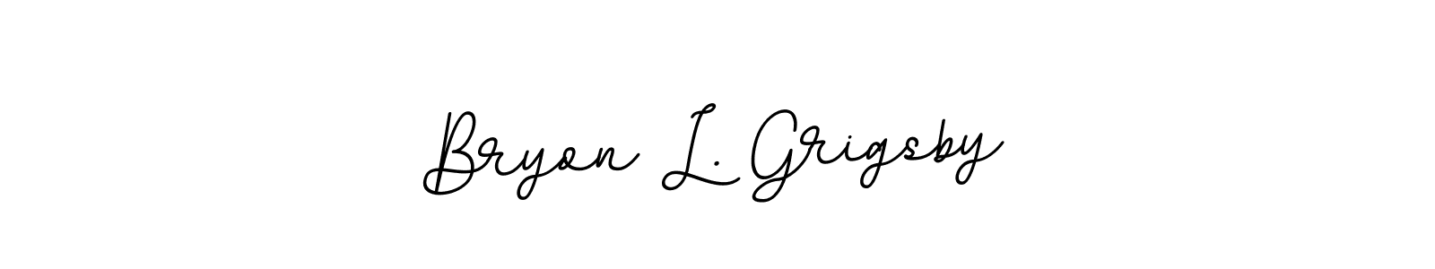 Bryon L. Grigsby stylish signature style. Best Handwritten Sign (BallpointsItalic-DORy9) for my name. Handwritten Signature Collection Ideas for my name Bryon L. Grigsby. Bryon L. Grigsby signature style 11 images and pictures png