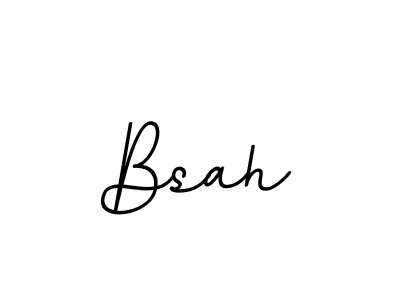 Use a signature maker to create a handwritten signature online. With this signature software, you can design (BallpointsItalic-DORy9) your own signature for name Bsah. Bsah signature style 11 images and pictures png