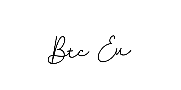 Use a signature maker to create a handwritten signature online. With this signature software, you can design (BallpointsItalic-DORy9) your own signature for name Btc Eu. Btc Eu signature style 11 images and pictures png