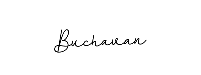 You should practise on your own different ways (BallpointsItalic-DORy9) to write your name (Buchavan) in signature. don't let someone else do it for you. Buchavan signature style 11 images and pictures png
