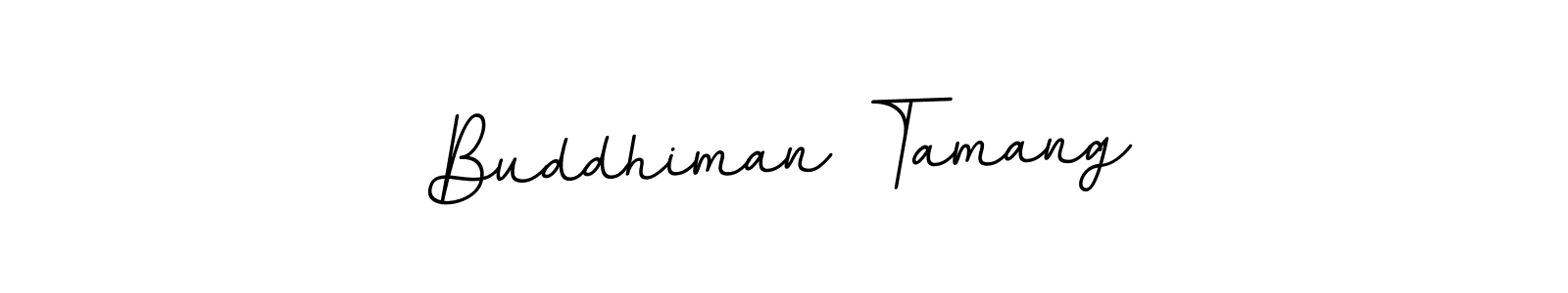 Also You can easily find your signature by using the search form. We will create Buddhiman Tamang name handwritten signature images for you free of cost using BallpointsItalic-DORy9 sign style. Buddhiman Tamang signature style 11 images and pictures png