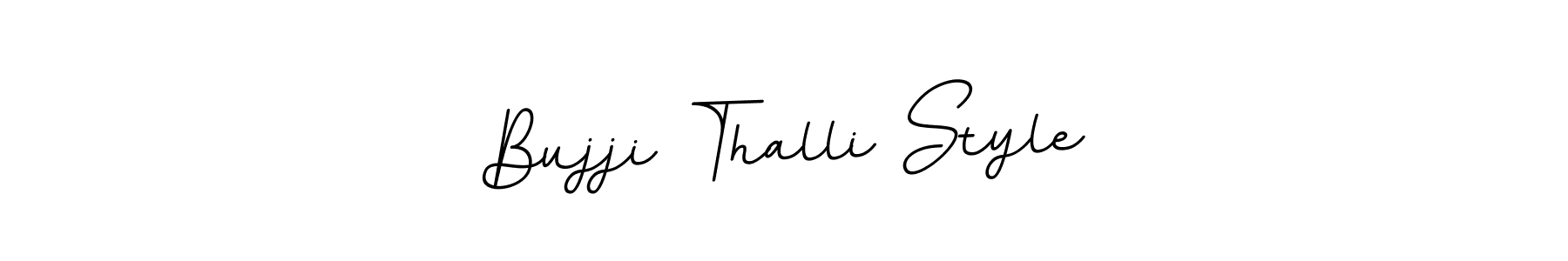 Also we have Bujji Thalli Style name is the best signature style. Create professional handwritten signature collection using BallpointsItalic-DORy9 autograph style. Bujji Thalli Style signature style 11 images and pictures png