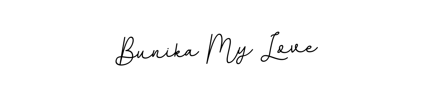 Also You can easily find your signature by using the search form. We will create Bunika My Love name handwritten signature images for you free of cost using BallpointsItalic-DORy9 sign style. Bunika My Love signature style 11 images and pictures png