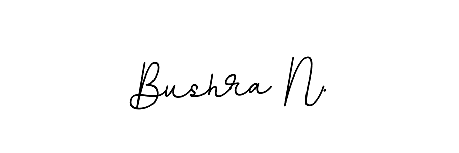Create a beautiful signature design for name Bushra N.. With this signature (BallpointsItalic-DORy9) fonts, you can make a handwritten signature for free. Bushra N. signature style 11 images and pictures png