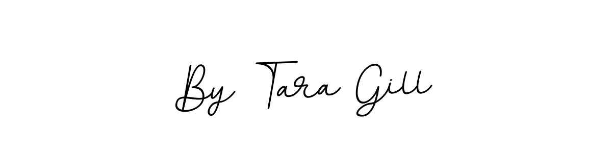 Make a beautiful signature design for name By Tara Gill. With this signature (BallpointsItalic-DORy9) style, you can create a handwritten signature for free. By Tara Gill signature style 11 images and pictures png