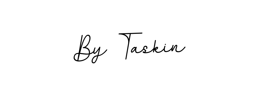 Also You can easily find your signature by using the search form. We will create By Taskin name handwritten signature images for you free of cost using BallpointsItalic-DORy9 sign style. By Taskin signature style 11 images and pictures png