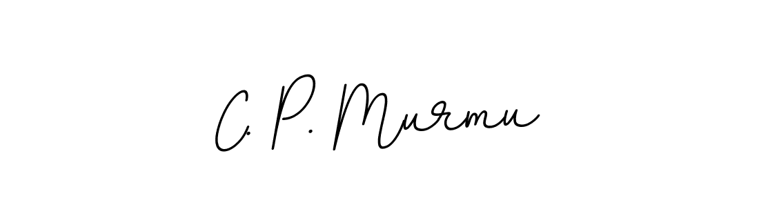 You should practise on your own different ways (BallpointsItalic-DORy9) to write your name (C. P. Murmu) in signature. don't let someone else do it for you. C. P. Murmu signature style 11 images and pictures png