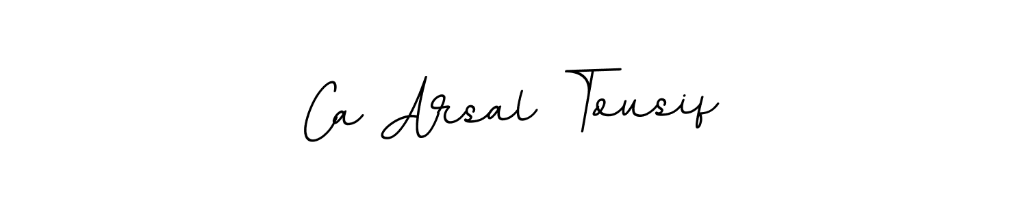 This is the best signature style for the Ca Arsal Tousif name. Also you like these signature font (BallpointsItalic-DORy9). Mix name signature. Ca Arsal Tousif signature style 11 images and pictures png