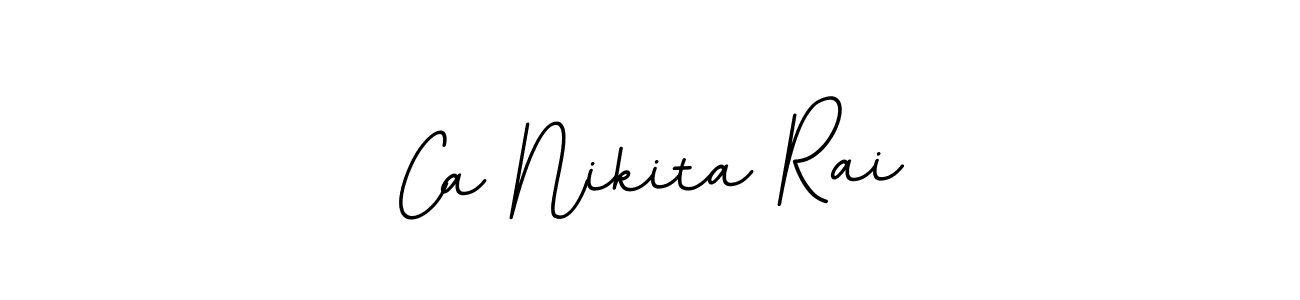 You should practise on your own different ways (BallpointsItalic-DORy9) to write your name (Ca Nikita Rai) in signature. don't let someone else do it for you. Ca Nikita Rai signature style 11 images and pictures png