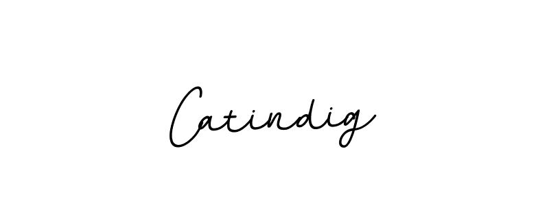 Use a signature maker to create a handwritten signature online. With this signature software, you can design (BallpointsItalic-DORy9) your own signature for name Catindig. Catindig signature style 11 images and pictures png