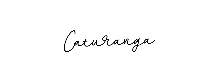 You should practise on your own different ways (BallpointsItalic-DORy9) to write your name (Caturanga) in signature. don't let someone else do it for you. Caturanga signature style 11 images and pictures png