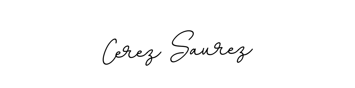Cerez Saurez stylish signature style. Best Handwritten Sign (BallpointsItalic-DORy9) for my name. Handwritten Signature Collection Ideas for my name Cerez Saurez. Cerez Saurez signature style 11 images and pictures png