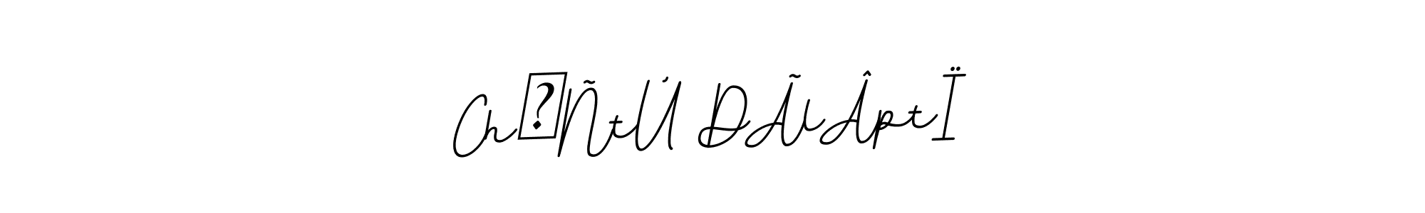 This is the best signature style for the ChĪÑtÚ DÃlÂptÏ name. Also you like these signature font (BallpointsItalic-DORy9). Mix name signature. ChĪÑtÚ DÃlÂptÏ signature style 11 images and pictures png