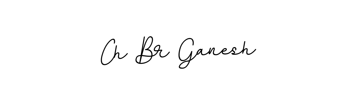 Make a beautiful signature design for name Ch Br Ganesh. Use this online signature maker to create a handwritten signature for free. Ch Br Ganesh signature style 11 images and pictures png