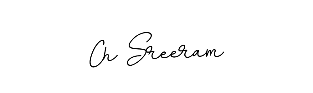 You should practise on your own different ways (BallpointsItalic-DORy9) to write your name (Ch Sreeram) in signature. don't let someone else do it for you. Ch Sreeram signature style 11 images and pictures png