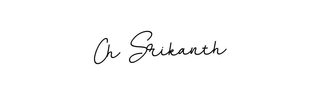 Make a beautiful signature design for name Ch Srikanth. With this signature (BallpointsItalic-DORy9) style, you can create a handwritten signature for free. Ch Srikanth signature style 11 images and pictures png