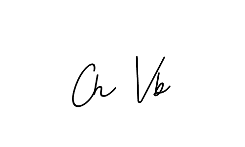 You should practise on your own different ways (BallpointsItalic-DORy9) to write your name (Ch Vb) in signature. don't let someone else do it for you. Ch Vb signature style 11 images and pictures png