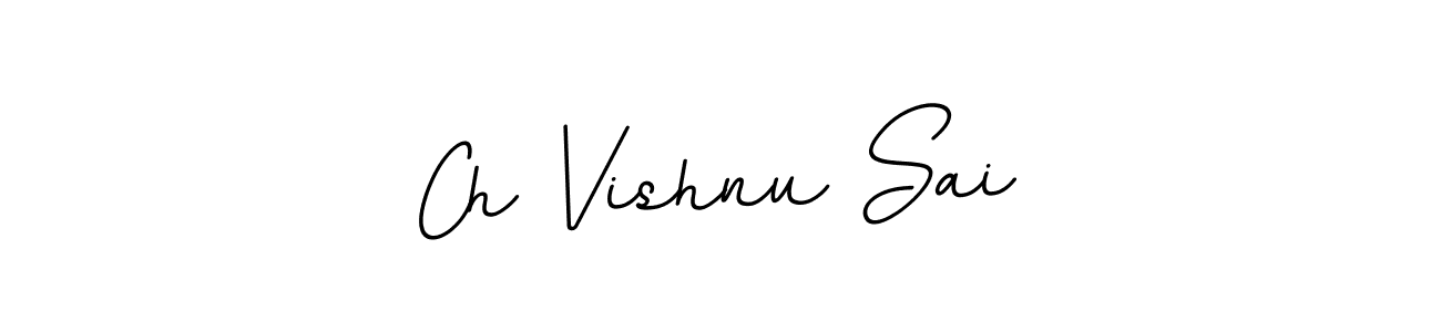 This is the best signature style for the Ch Vishnu Sai name. Also you like these signature font (BallpointsItalic-DORy9). Mix name signature. Ch Vishnu Sai signature style 11 images and pictures png