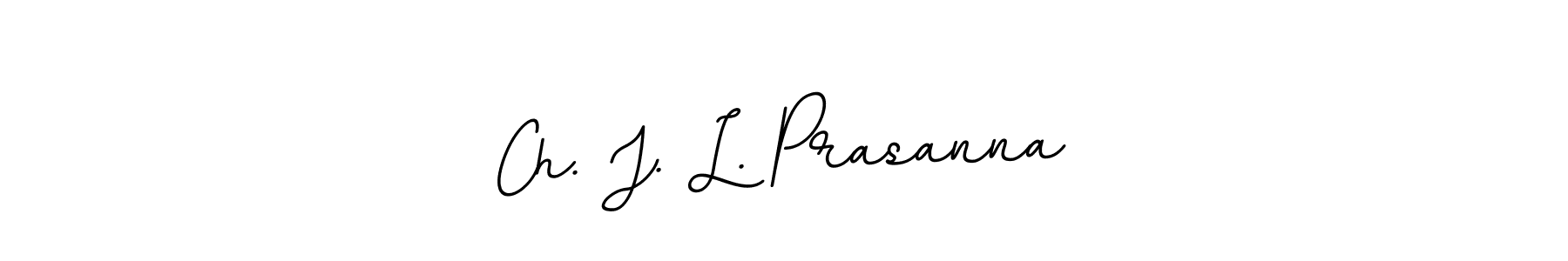 It looks lik you need a new signature style for name Ch. J. L. Prasanna. Design unique handwritten (BallpointsItalic-DORy9) signature with our free signature maker in just a few clicks. Ch. J. L. Prasanna signature style 11 images and pictures png