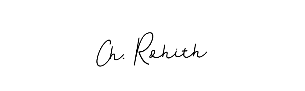 How to make Ch. Rohith signature? BallpointsItalic-DORy9 is a professional autograph style. Create handwritten signature for Ch. Rohith name. Ch. Rohith signature style 11 images and pictures png