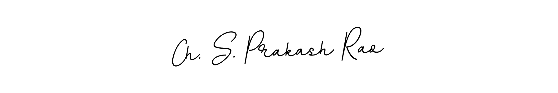 Make a beautiful signature design for name Ch. S. Prakash Rao. Use this online signature maker to create a handwritten signature for free. Ch. S. Prakash Rao signature style 11 images and pictures png