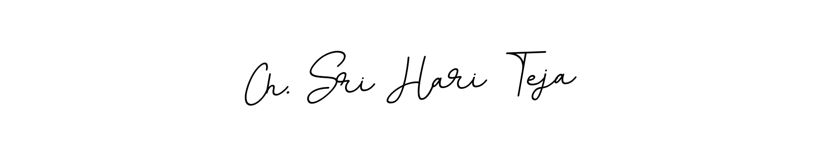 Make a beautiful signature design for name Ch. Sri Hari Teja. With this signature (BallpointsItalic-DORy9) style, you can create a handwritten signature for free. Ch. Sri Hari Teja signature style 11 images and pictures png