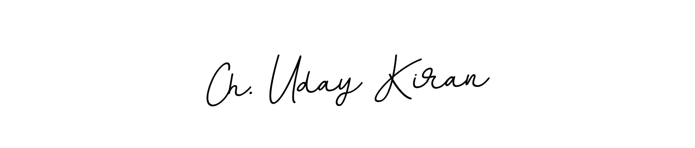 Make a short Ch. Uday Kiran signature style. Manage your documents anywhere anytime using BallpointsItalic-DORy9. Create and add eSignatures, submit forms, share and send files easily. Ch. Uday Kiran signature style 11 images and pictures png