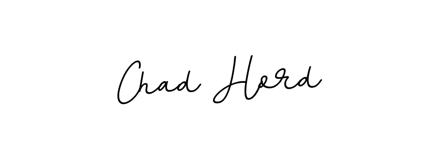 You should practise on your own different ways (BallpointsItalic-DORy9) to write your name (Chad Hord) in signature. don't let someone else do it for you. Chad Hord signature style 11 images and pictures png