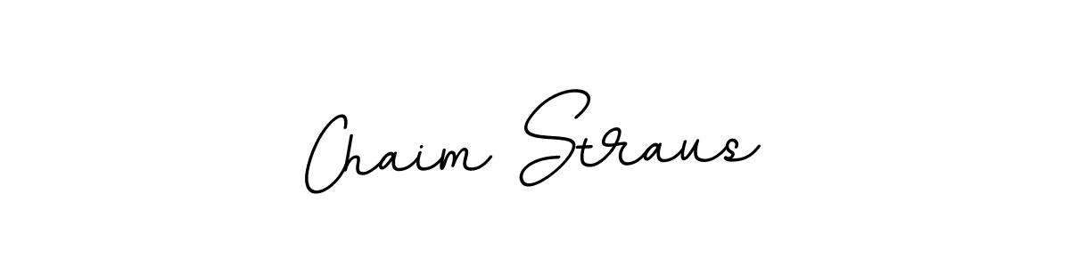How to make Chaim Straus name signature. Use BallpointsItalic-DORy9 style for creating short signs online. This is the latest handwritten sign. Chaim Straus signature style 11 images and pictures png
