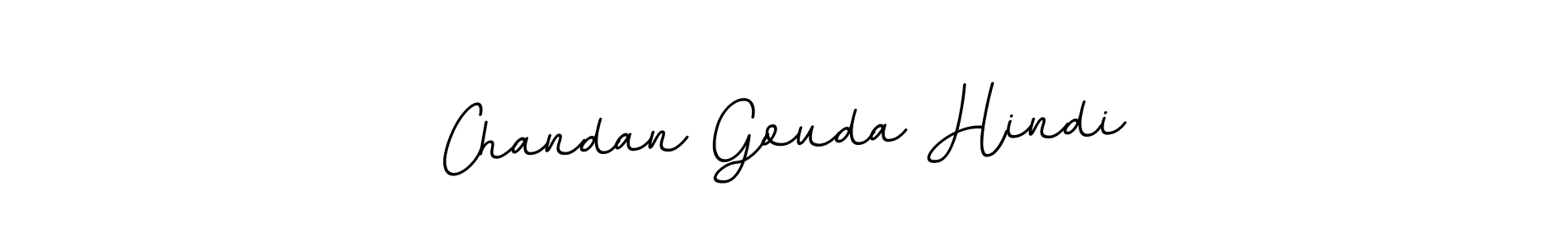 You should practise on your own different ways (BallpointsItalic-DORy9) to write your name (Chandan Gouda Hindi) in signature. don't let someone else do it for you. Chandan Gouda Hindi signature style 11 images and pictures png