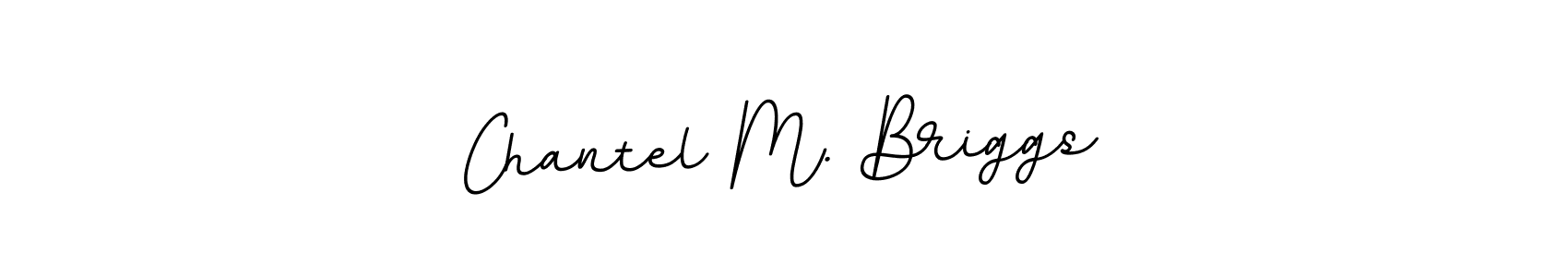 Design your own signature with our free online signature maker. With this signature software, you can create a handwritten (BallpointsItalic-DORy9) signature for name Chantel M. Briggs. Chantel M. Briggs signature style 11 images and pictures png