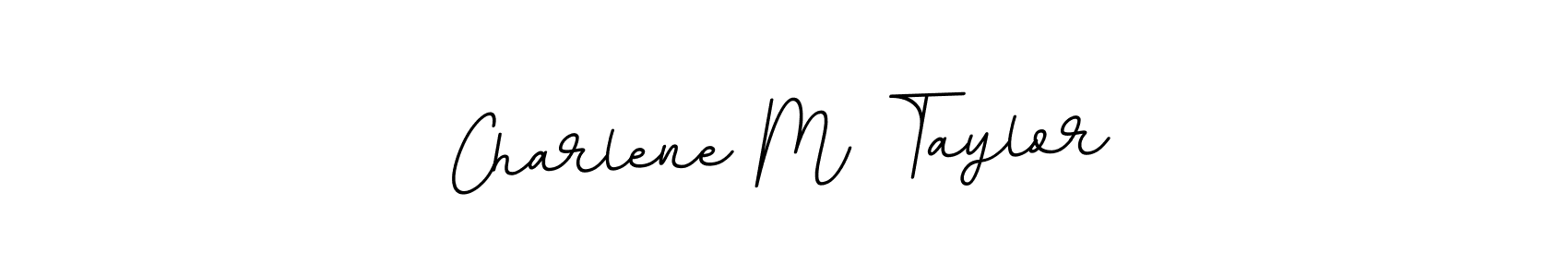 This is the best signature style for the Charlene M Taylor name. Also you like these signature font (BallpointsItalic-DORy9). Mix name signature. Charlene M Taylor signature style 11 images and pictures png