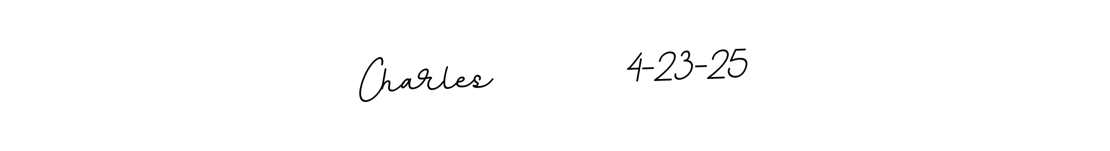 How to make Charles        4-23-25 signature? BallpointsItalic-DORy9 is a professional autograph style. Create handwritten signature for Charles        4-23-25 name. Charles        4-23-25 signature style 11 images and pictures png